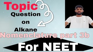 Nomenclature Questions on alkane  Organic chemistry [upl. by Nunciata]