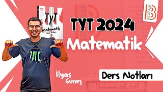 77 TYT Matematik  Mantık 1  İlyas GÜNEŞ 2024 [upl. by Airemahs]