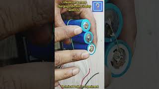 Lithium Ion Battery Charging Indicator  Testing With 12v  Battery Level full video in description [upl. by Clevey]