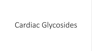 Cardiac Glycosides Digoxin  Pharmacology [upl. by Carolynn]