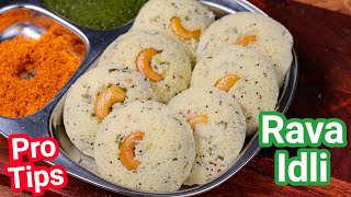 Instant Rava Idli Recipe in 15 Mins  Pro Tips for Soft amp Spongy Hotel Style  Semolina  Sooji Idli [upl. by Orbadiah]