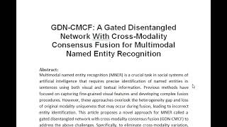 GDN CMCF A Gated Disentangled Network With Cross Modality Consensus Fusion for Multimodal Named Enti [upl. by Ataynek]