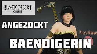 Black Desert Online  Jede Klasse Angezockt Bändigerin Vorstellung gameplay german [upl. by Rebekkah708]