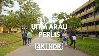 【4KHDR】UITM ARAU  PERLIS  SONY A7III [upl. by Awhsoj]