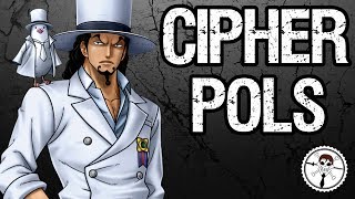 Cipher Pols Explained CP9 amp Aigis 0  One Piece Discussion  Tekking101 [upl. by Aicemat627]