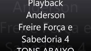 Playback Anderson Freire Força e Sabedoria 4 Tons Abaixo [upl. by Nedrud]