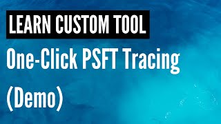 New PeopleSoft Developer Custom Productivity Tool  OneClick TracingGlobal FavoritesNewWindow [upl. by Handy]