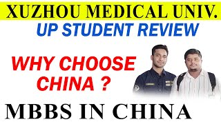 Student Review of Xuzhou University for MBBS in China bestmedicaluniversity mbbsabroad [upl. by Nelrsa]