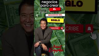 🤑💸El negocio del siglo 21 de Robert Kiyosaki Resumen completo audiolibro capitulo conclusión 📚 [upl. by Slayton]