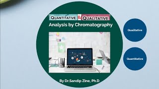 Qualitative amp Quantitative Analysis by Chromatography [upl. by Aihsatan]