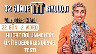 Hücre Bölünmeleri Ünite Değerlendirme Testi  22Gün  2Video  32 Günde TYT Biyoloji Kampı [upl. by Cawley361]