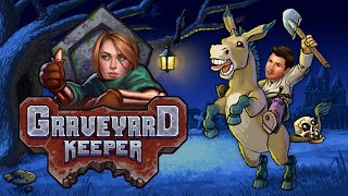 Graveyard Keeper Longplay 00  The Saddest Grave to Dig Up [upl. by Melly234]