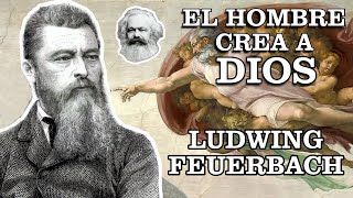 Ludwig Feuerbach  Filosofía del Ateísmo [upl. by Melquist]