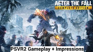 After The Fall Gameplay  Review On PSVR2  Is It Really Improved From The Quest 2 [upl. by Mercer31]