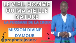 LE VIEIL HOMME galates2v20 [upl. by Eppie]