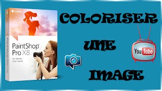 Tutoriel PaintShop Pro VF n°14 Comment coloriser une image avec Paint Shop Pro [upl. by Westberg]