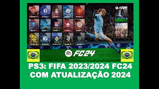 PS3 FIFA 20232024 COMPLETO E GRATIS EM PKG E MOD DE ATUALIZAÇÃO PARA 2024 TODOS TIMES DESCRIÇÃO [upl. by Silisav]