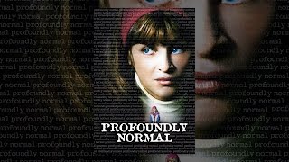 Profoundly Normal [upl. by Yrrah]