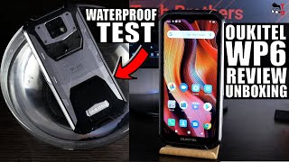 Oukitel WP6 REVIEW amp Unboxing How Good Is This 10000mAh Rugged Phone 15 [upl. by Einnel]