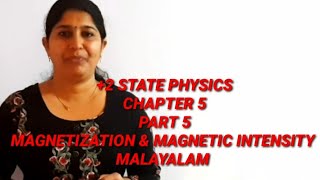 2 PHYSICS  MAGNETIZATION amp MAGNETIC INTENSITY  MALAYALAM [upl. by Neerroc621]