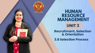 38 Selection Process  MBA205 [upl. by Afinom]