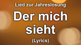 Der mich sieht Lied zur Jahreslosung 2023  TextLyrics [upl. by Tiraj]