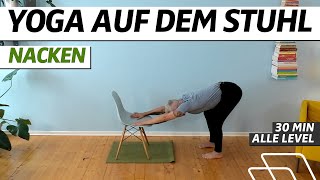 30 Minuten Yoga auf dem Stuhl  Yoga im Büro  Yoga für den Nacken  Firmenyoga [upl. by Harewood]