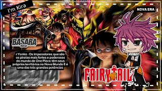 😎💎👑 Gacha Fairy Tail react 🎧💬  Nova era 💥⚔😡 One Piece  Basara 🔊 [upl. by Ezana]