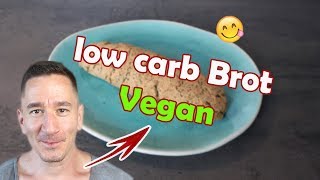 Essen ohne Kohlenhydrate  low carb Brot  keto Brot  Vegan [upl. by Grae]