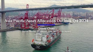 Asia Pacific Asset Allocation Outlook Q4 2024 [upl. by Trembly294]