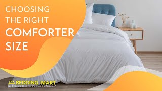 What Sizes of Comforter Are There Choosing The Right Comforter Size For Your Bed  The Bedding Mart [upl. by Bilac]