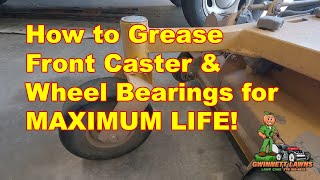 How to grease front Caster amp Wheel Bearings for MAXIMUM life [upl. by Yddeg992]