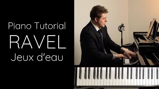 Ravel  Jeux d’eau Tutorial  ProPractice by Josh Wright [upl. by Feld]