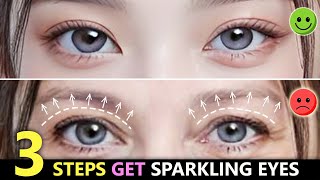 3 Best Facial Exercises to Get Sparkling Eyes Eyes Lift Eyes Bigger  Face Rejuvenation Program [upl. by Fedak897]