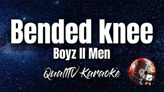 BENDED KNEE karaoke  Boyz 2 men [upl. by Akineg]