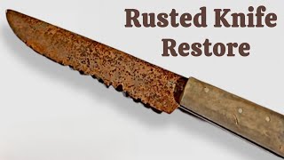 Super Rusty Knife Restoration Restoration Knife  Tools Reastoration Rust Removal  BS Hands [upl. by Arreis83]