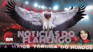 NOTÍCIAS DO FLAMENGO [upl. by Nirrek]