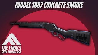 MODEL 1887 CONCRETE SMOKE Skin Review  The Finals Season 3 Concrete Smoke Set [upl. by Somar]