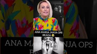 Ana Maria JanJa ops Braga nos dando alegria na manhã 🤣 [upl. by Colt]