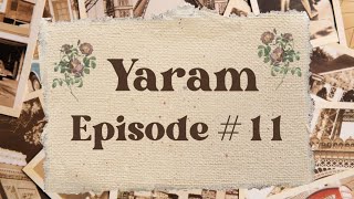 Novel yaram  Episode  11  urdu novel  audio novel [upl. by Raoul76]