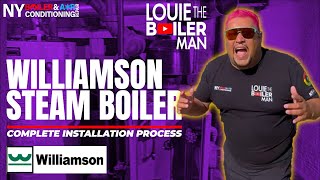 WILLIAMSON STEAM BOILER COMPLETE INSTALLATION PROCESS [upl. by Haelak499]