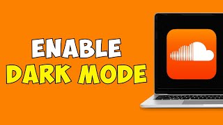 How to Enable Dark Mode on Soundcloud PC [upl. by Shirl]