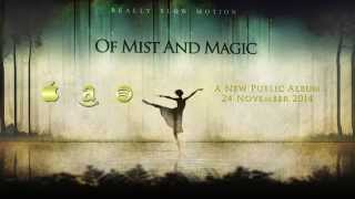 Really Slow Motion  quotOf Mist and Magicquot Official Album Trailer [upl. by Grory]