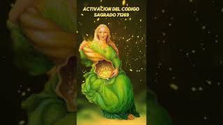 ✨ACTIVACIÓN DEL CÓDIGO SAGRADO 71269 DEL ANGEL DE LA PROSPERDIDAD ABUNDANCIA Y RIQUEZA INFINITA [upl. by Namas324]