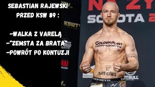 Sebastian Rajewski przed KSW 89 quotJestem przygotowany na bójkę w klatcequot [upl. by Eugenle767]