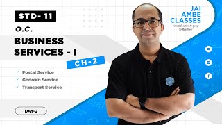 STD11 OC CH2 BUSINESS SERVICES  I DAY2  By Tarun Makhija Jai Ambe Classes [upl. by Aenit]