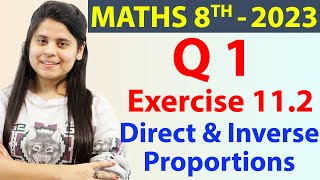 Q 1  Ex 112  Direct and Inverse Proportions  NCERT Maths Class 8th  Chapter 11 2023 [upl. by Ardnoek]