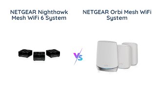 Netgear Nighthawk vs Orbi Which Mesh WiFi System is Best [upl. by Tirza510]