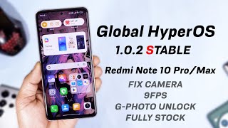 Global Stable HyperOS 102 for Redmi Note 10 ProMax Review Fully Stock with GPhoto 90fps 🔥 [upl. by Enitsirt488]