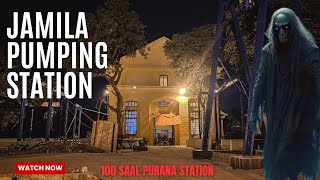 JAMILA PUMPING STATION  HAUNTED PLACE IN KARACHI [upl. by Llemart738]